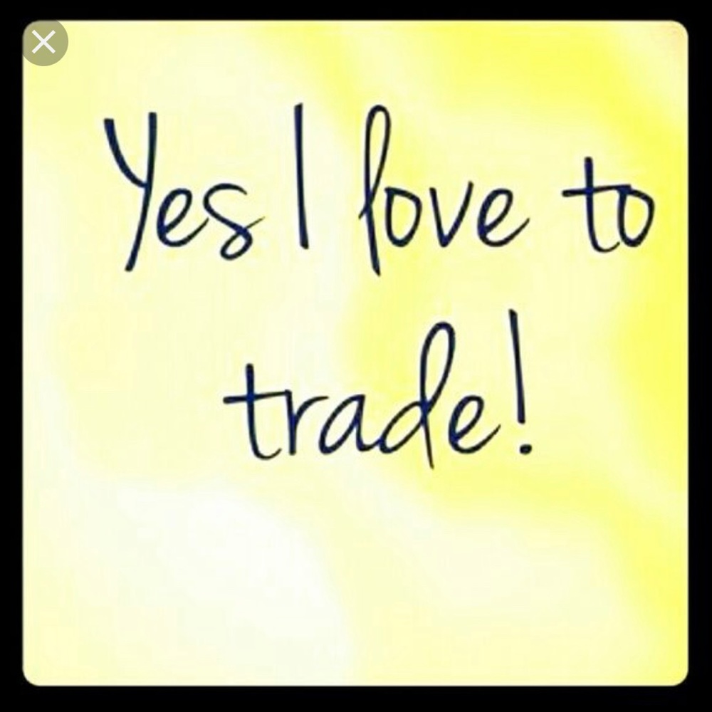 Trades are welcome